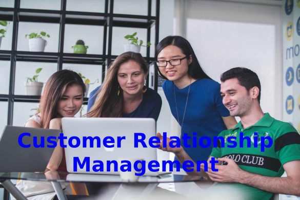 Customer Relationship Management