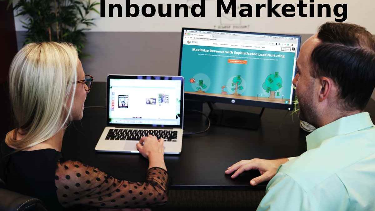 Inbound Marketing – Definition and Complete Guide to Get Started