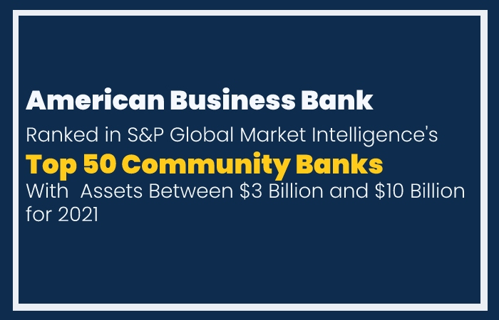 American Business Banked Ranked in Top 50 Community Banks With the Assets Between $3 Billion and $10 Billion for 2021