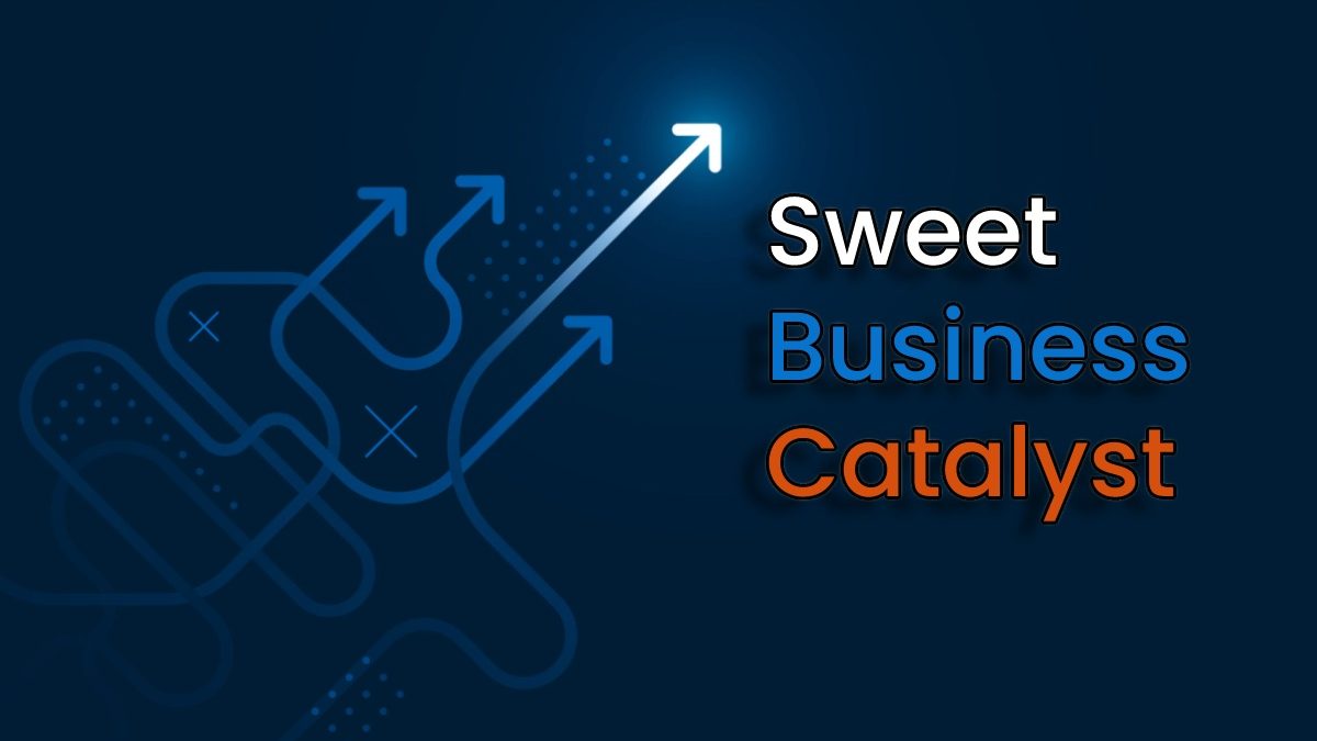 Sweet Business Catalyst