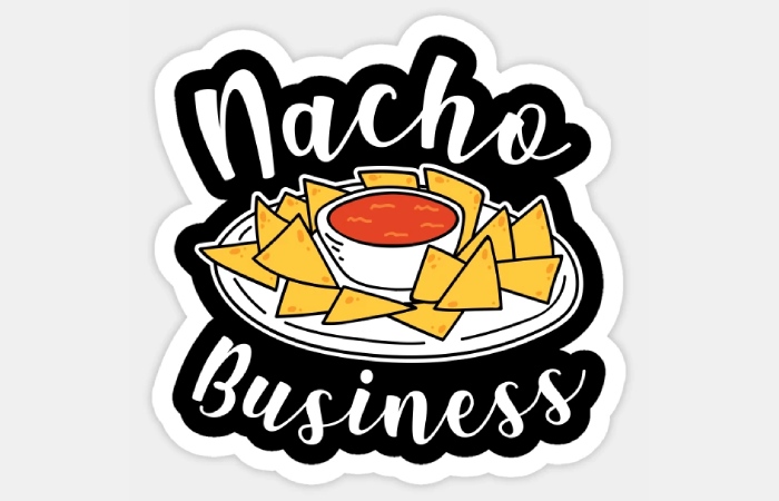 Nacho Business (1)