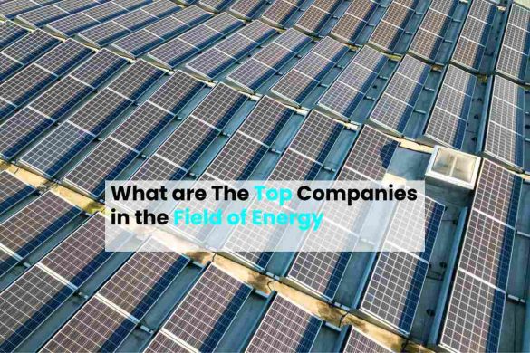 what companies are in the energy field