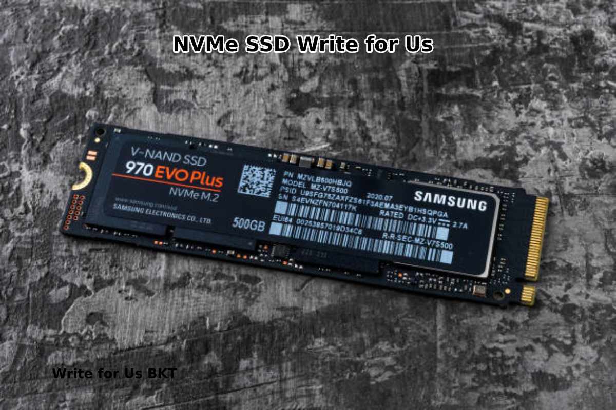 NVMe SSD Write for Us