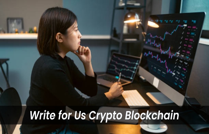 Write for Us Crypto Blockchain