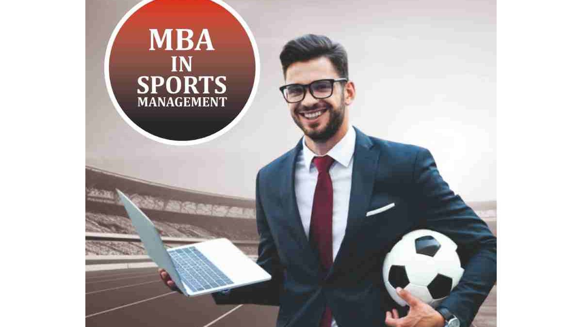 MBA in Sports Management: Combining Business and Sports Knowledge